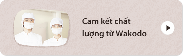Cam kết chất lượng từ Wakodo
